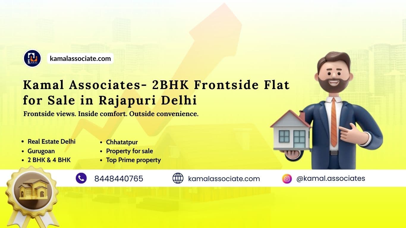 Kamal Associates- 2BHK Frontside Flat for Sale in Rajapuri Delhi