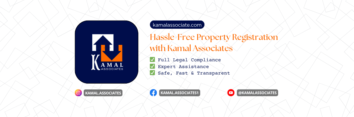 Hassle-Free Property Registration with Kamal Associates
