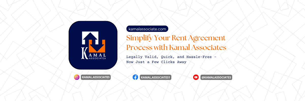 Simplify Your Rent Agreement Process with Kamal Associates